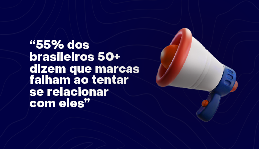 55% dos brasileiros 50+ dizem que marcas falham ao tentar se relacionar com eles